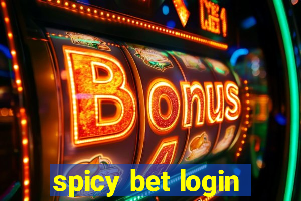 spicy bet login